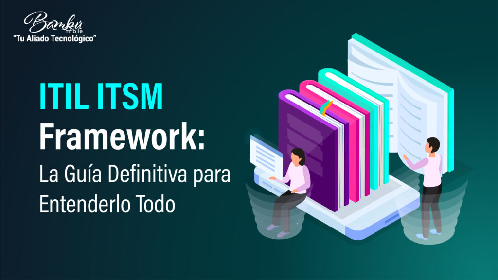 ITIL ITSM framework